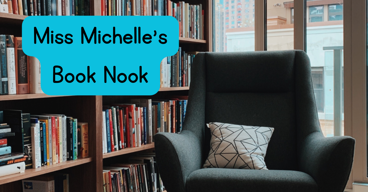 Read more about the article Miss Michelle’s Book Nook – Children’s Books about Grief