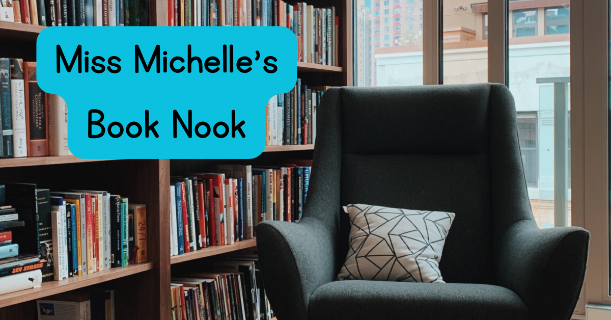 Read more about the article Miss Michelle’s Book Nook – 1000 Books Before Kindergarten