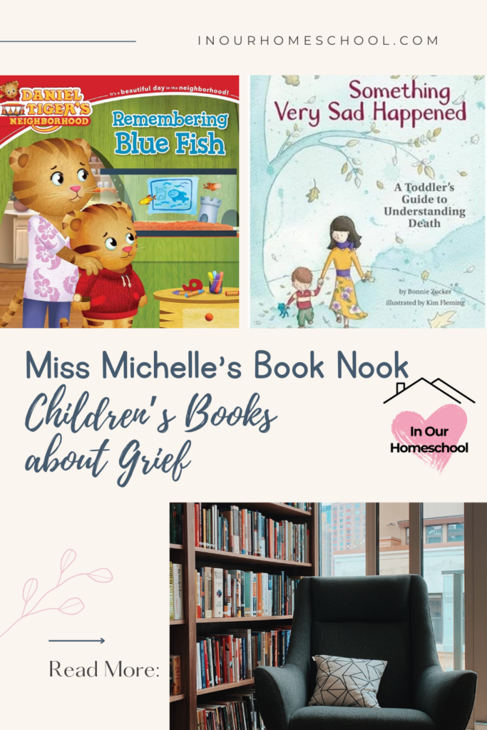 Miss Michelle's Book Nook - Children's Books about Grief