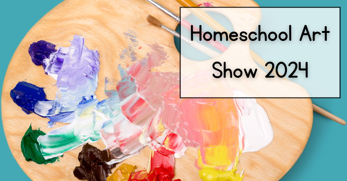 Read more about the article Homeschool Art Show 2024