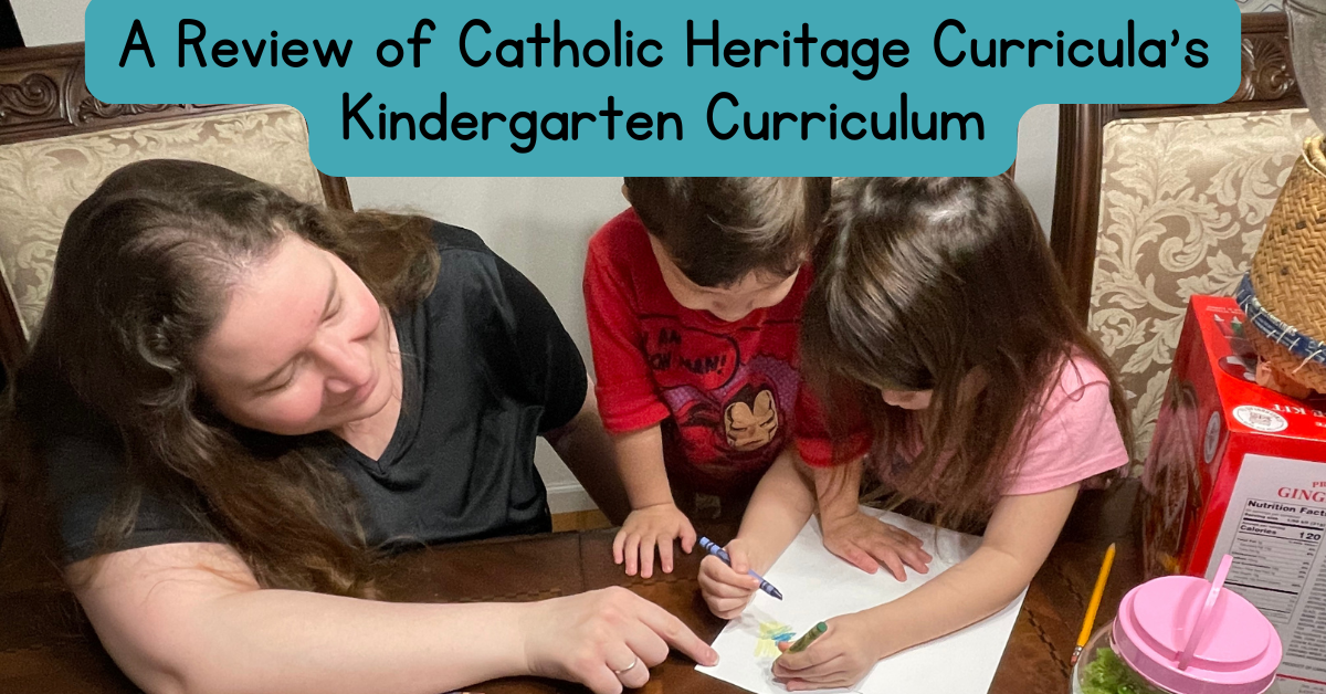 Read more about the article A Review of Catholic Heritage Curricula’s Kindergarten Curriculum