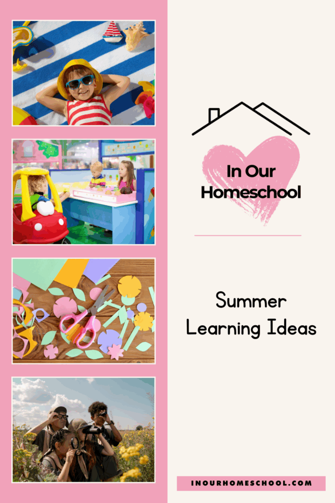 Summer Learning Ideas
