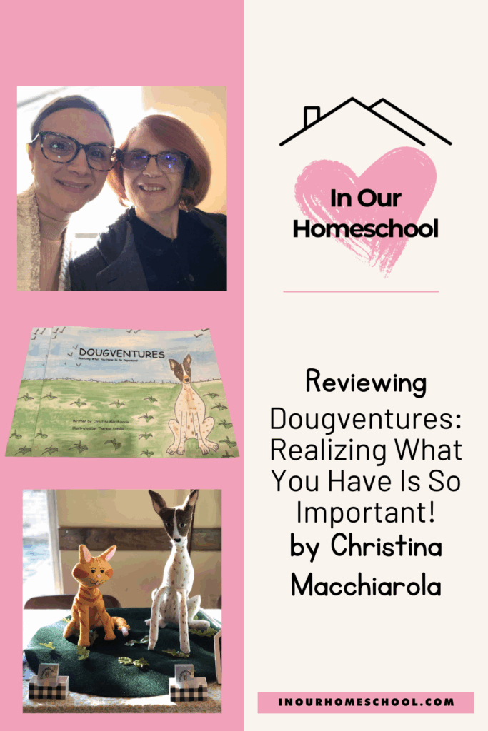 Reviewing Dougventures: Realizing What You Have Is So Important! by Christina Macchiarola Pin